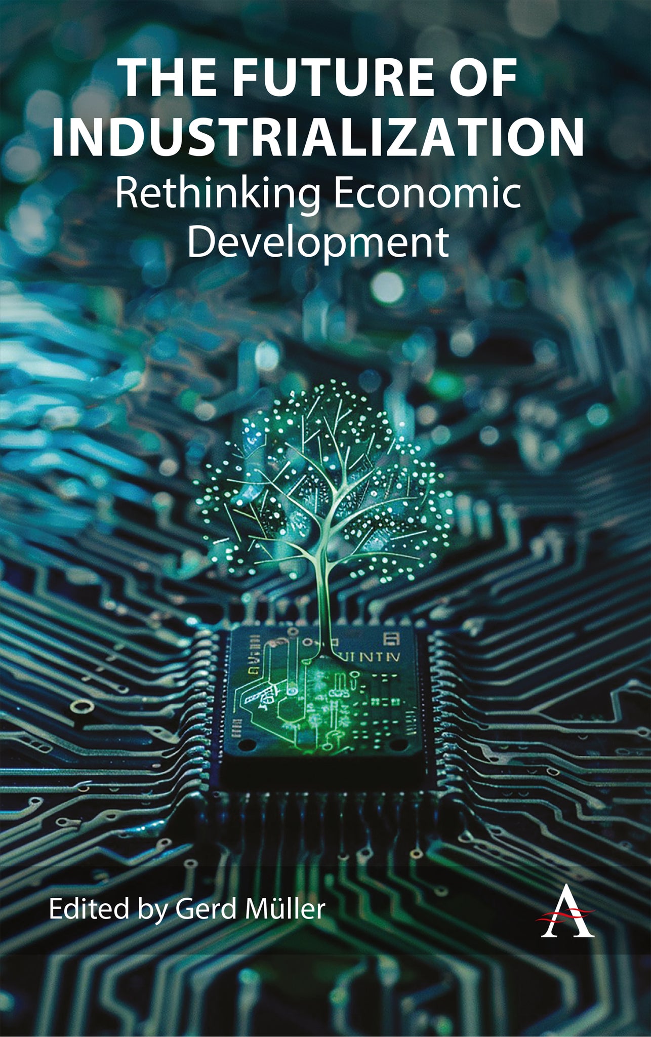 Cover image for The Future of Industrialization ISBN 9781801360784
